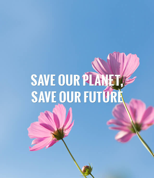 SAVE OUR PLANET, SAVE OUR FUTURE